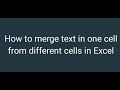 How to merge text in one cell from different cells in Excel | Excel formulas, functions & short keys