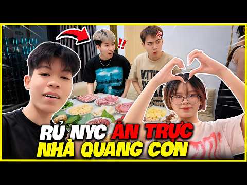 VANH | Chơi Lớn ! Rủ NYC Đi Ăn Trực Nhà Quang Con Và Cái Kết ???