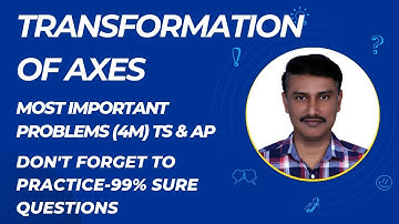 TRANSFORMATION OF AXES | MATHS -1B | INTERMEDIATE