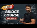 FREE Bridge Course | ACCA and CMA (US) | Lecture 2| 2026