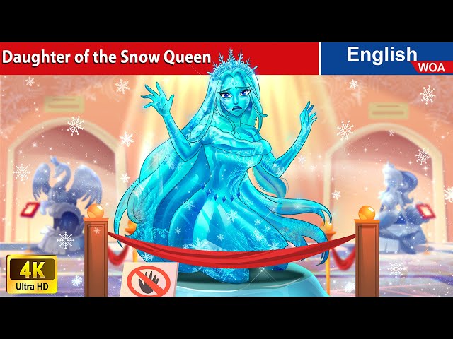 Daughter of the Snow Queen ❄ Bedtime Stories🌛 Fairy Tales in English @WOAFairyTalesEnglish class=