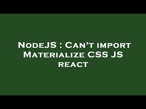 NodeJS : Can't import Materialize CSS JS react