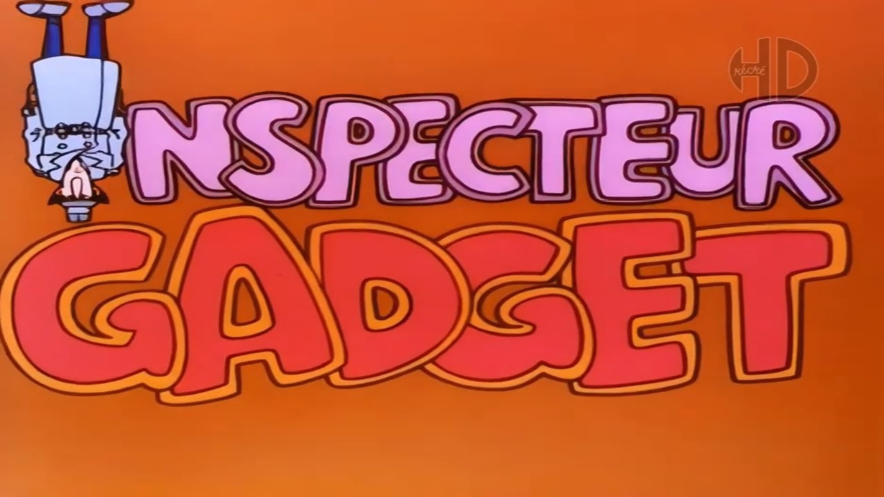 Générique Inspecteur Gadget 1983 HD - YouTube