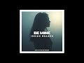 Inside Reason - Be Mine (Original Mix)