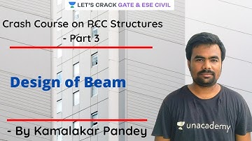 Crash Course on RCC Structure | Part-3 | GATE 2021 | Kamalakar Pandey