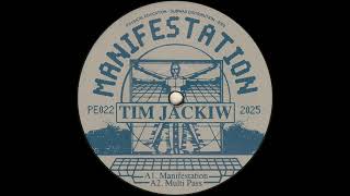 Tim Jackiw - Manifestation