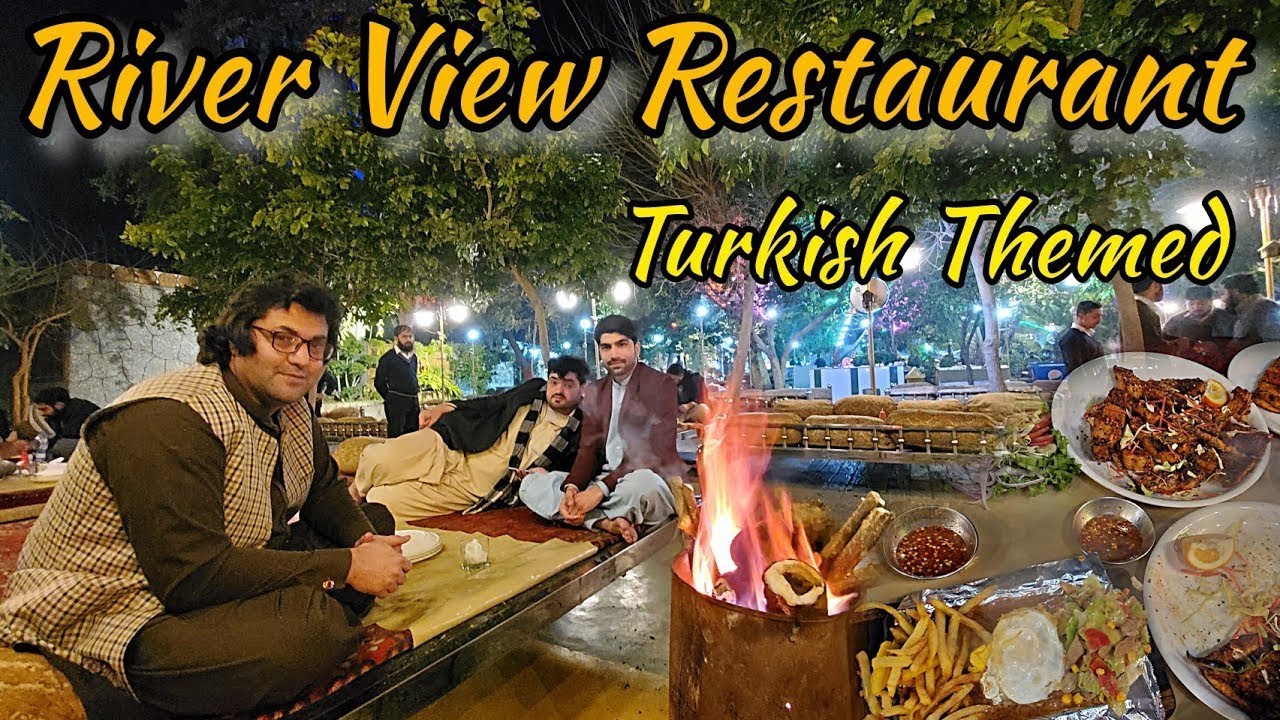 Turkish Themed Restaurant | River View Restaurant | Nowshera | Peshawar
