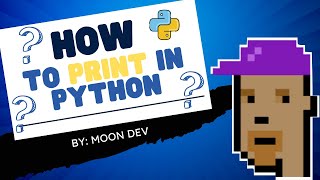 How to Print Variables, Sentences, and More in Python (Moon Dev)