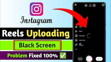 Instagram Reels Uploading Problem Solved ✅ | Instagram Black Screen Problem While Uploading Reels