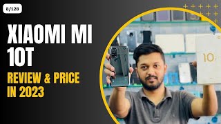 Xiaomi Mi 10T Full Review & Price in 2023