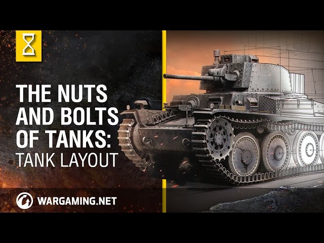 The Nuts and Bolts of Tanks: Tank Layout - World of Tanks