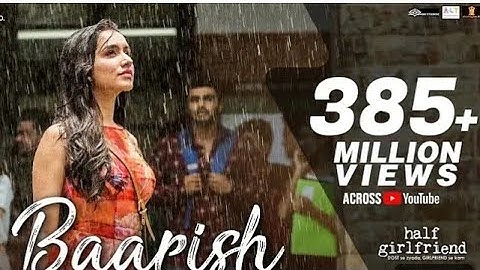 Baarish |Half Girlfriend |Arjun Kapoor& Shraddha Kapoor AshKing, Sashaa |Tanishk Baarish 2024 #song