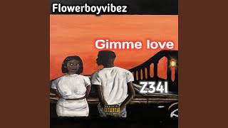 Gimme Love