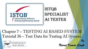 ISTQB AI Tester | Test Data for Testing AI-Based Systems | AI Tester Certification | AI Tutorials