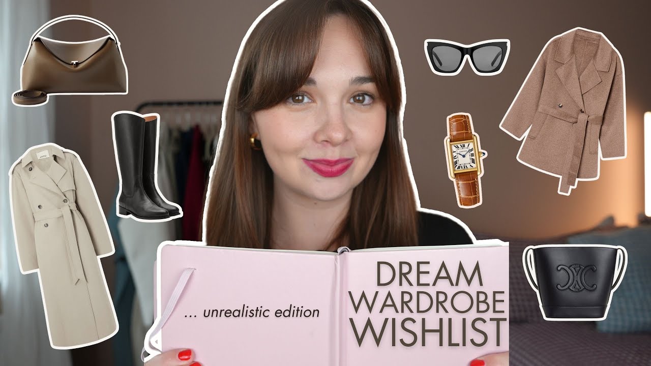My ULTIMATE Dream Wardrobe Wishlist... YouTube