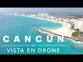 Cancún, México 🌊🌴 l Una vista en drone