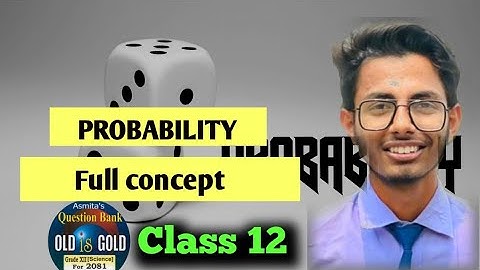 🔥Neb Class 12 Probability || Full concept 🥳