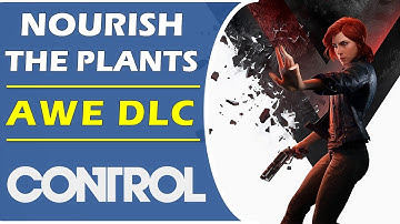 Noursih The Plants: All Plants Locations | Side Mission | Control AWE DLC Walkthrough