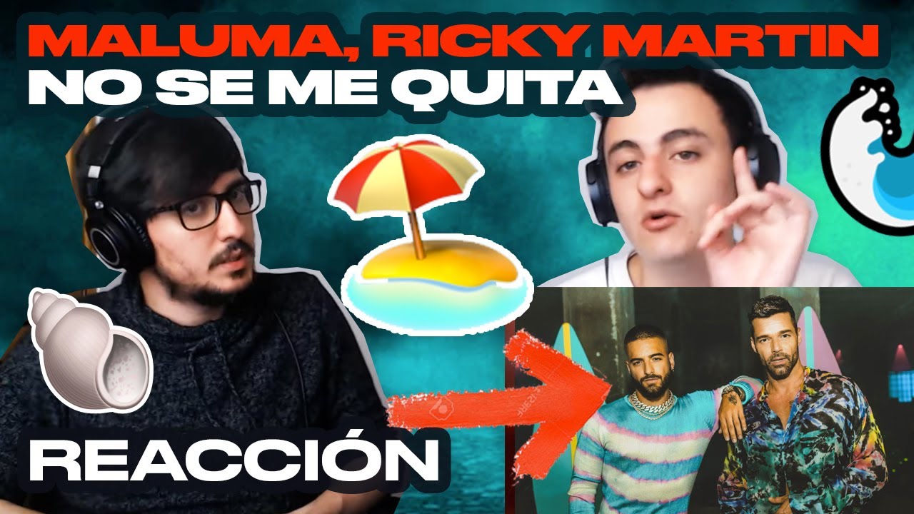 [Reacción] Maluma No Se Me Quita (Official Video) ft. Ricky Martin ...