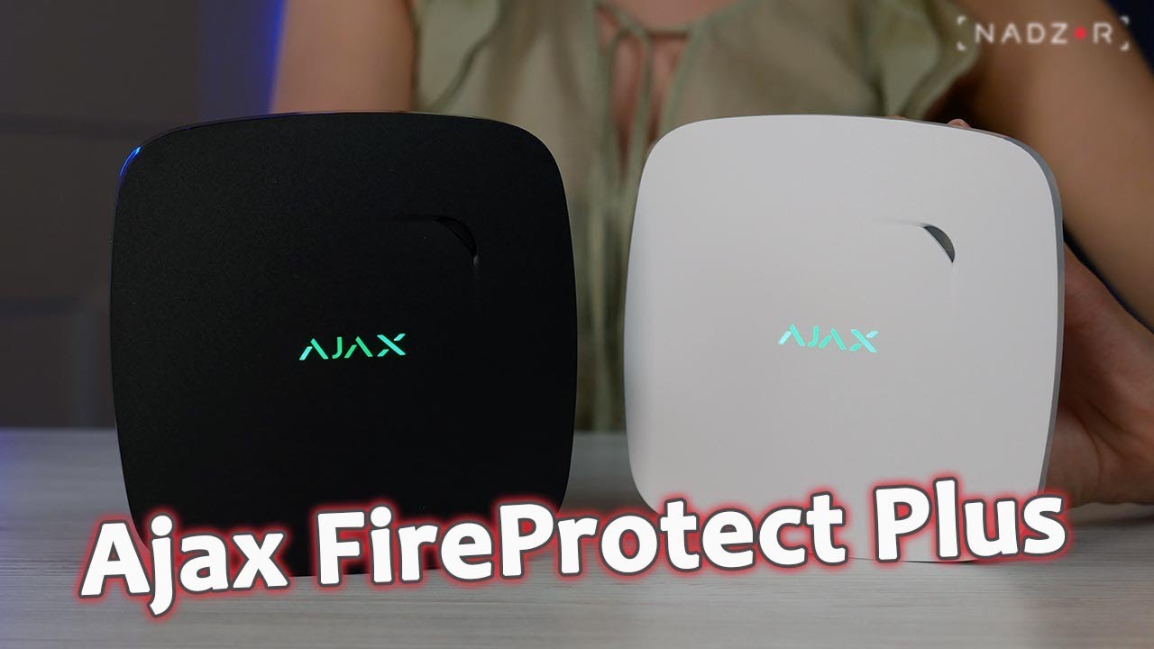 Бездротові пожежні датчики Ajax FireProtect та FireProtect Plus - nadzor.ua