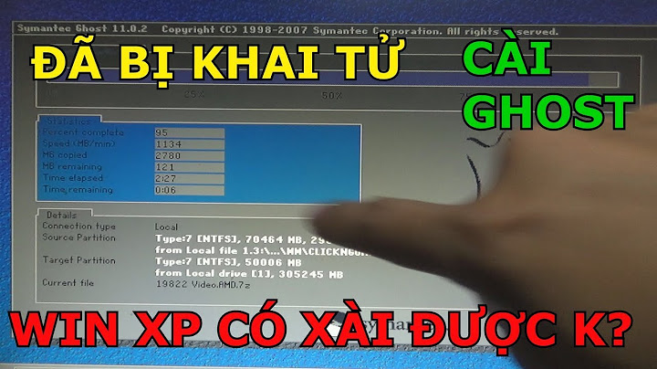 Hướng dẫn ghost win xp sp3 năm 2024