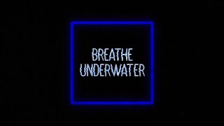 Victoria Anthony - Breathe Underwater Official Lyric Video