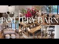 Pottery barn new home decor 2024  amazing new high end home decor