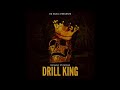 Drill king  official audio  rs music ftpsycho