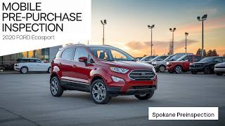 2020 Ford Ecosport pre-purchase inspection