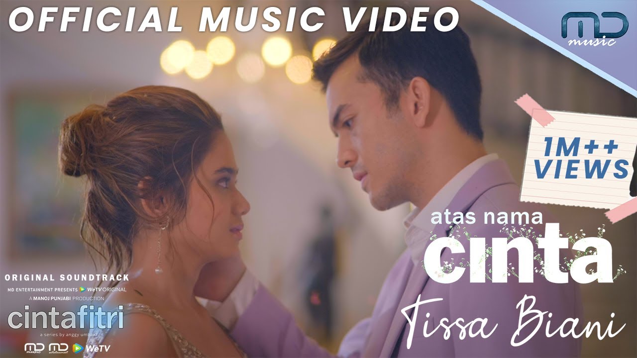 Tissa Biani   Atas Nama Cinta Official Music Video  OST Cinta Fitri