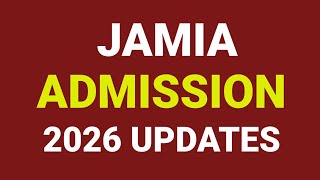 Jamia Admission 2026 Updates Jamia Millia Islamia University Admission 2026 Jmi Admission 2026