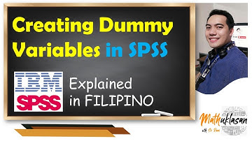 Creating Dummy Variables in SPSS | Data Analysis in IBM SPSS || Explained in Filipino