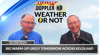 Big warm-up likely tomorrow across KELOLAND | Weather or Not