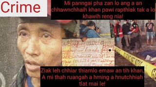 Download lagu Crime- Ziak leh chhiar thiamlo emaw an tih khan, A mi thah ruangah a hming a hnutchhiah!