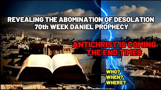 REVEALING THE TRUTH ABOUT THE TIMES OF JACOB'S TROUBLE_70TH WEEK OF DANIEL PROPHECY