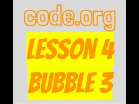 code.org Lesson 4 Bubble 3
