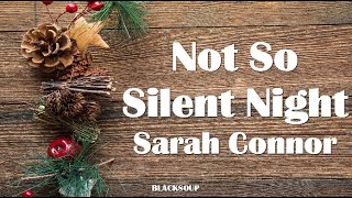 Sarah Connor - Not So Silent Night Lyrics