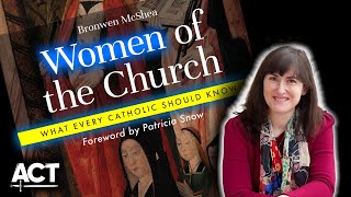 Women in the Catholic Church with Bronwen McShea!