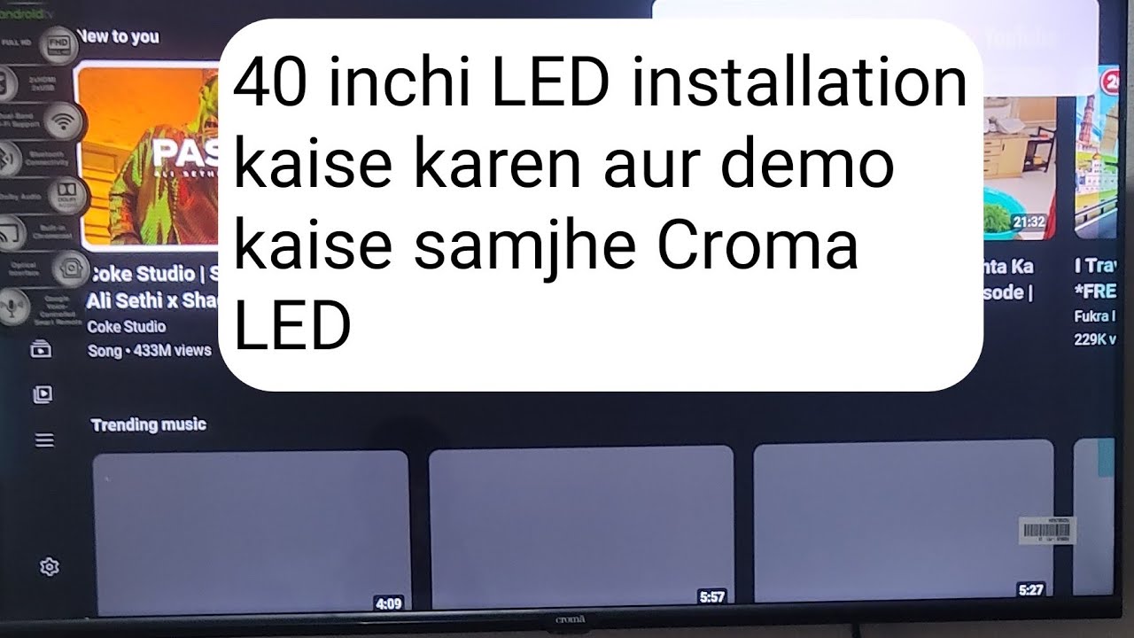 LED ka installation kaise karen 40 inchi LED Croma installatio and demo
