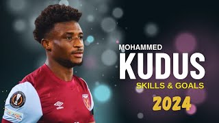 Mohammed Kudus 2024 - Amazing Skills, Goals & Assists - HD