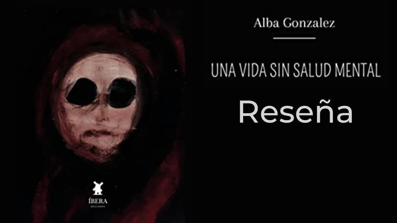 Reseña: Una vida sin salud mental - Alba Gonzalez | Booktube México