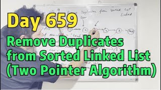 Day 659 - Teaching Kids Programming - Remove Duplicates from Sorted Linked List (Two Pointer)
