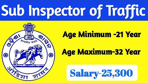 Ossc Recruitment 2022 || Sub Inspector  Traffic || Odisha Govt Jobs