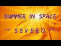 Severo - Summer In Space