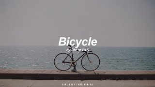 Bicycle | RM (BTS - 방탄소년단) English Lyrics Resimi