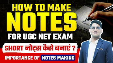 How to Make Notes for UGC NET/JRF 2023? Importance of Notes Making | UGC NET Dec 2023 | Vision JRF