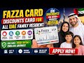 Apply FAZZA Card All UAE Resident Family | FAZZA Card UAE Discounts &amp; Full Benefits Guide 