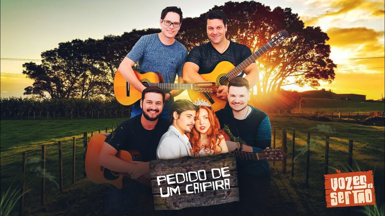 Vozes do Sertão - PEDIDO DE UM CAIPIRA (Clipe Oficial)