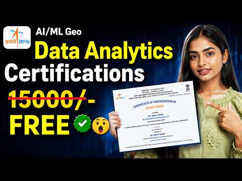 ISRO दे रहा है! Free AI/ML Data Analysis Course with Free Certificate | No Fees, No Exam