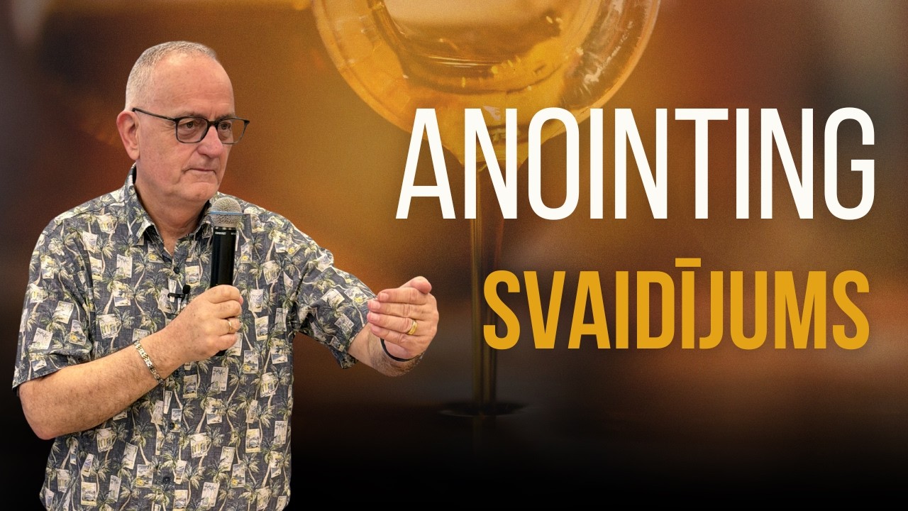 Svaidījums | Anointing